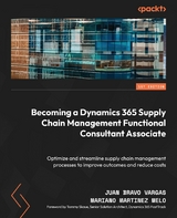 Becoming a Dynamics 365 Supply Chain Management Functional Consultant Associate -  Mariano Martinez Melo,  Juan Bravo Vargas