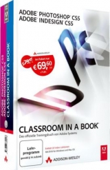 Adobe Photoshop CS5 / Adobe InDesign CS5 - Classroom in a Book - Adobe Adobe Creative Team