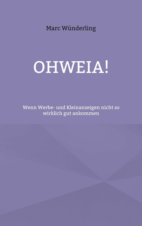 Ohweia! - Marc Wünderling