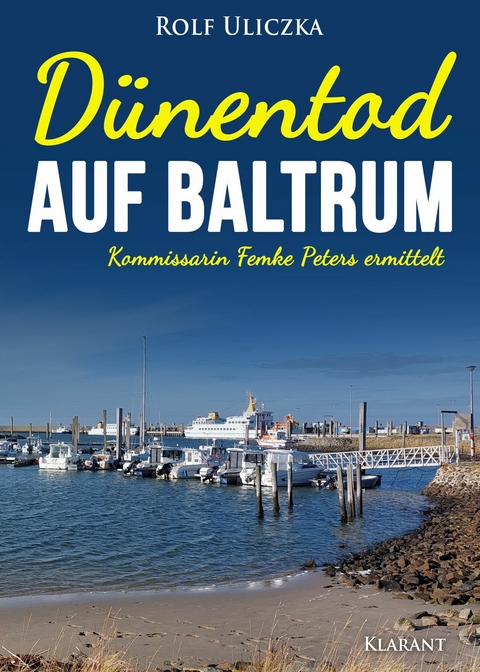 Dünentod auf Baltrum. Ostfrieslandkrimi -  Rolf Uliczka