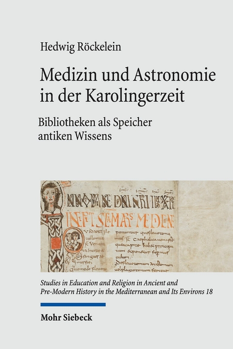 Medizin und Astronomie in der Karolingerzeit -  Hedwig Röckelein