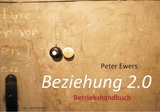 Beziehung 2.0 - Peter Ewers