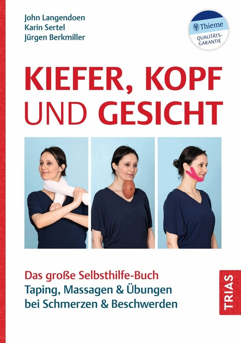 Kiefer, Kopf und Gesicht -  John Langendoen-Sertel,  Karin Sertel,  Jürgen Berkmiller