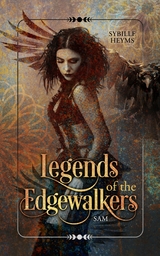 Legends of the Edgewalkers Sam - Sybille Heyms