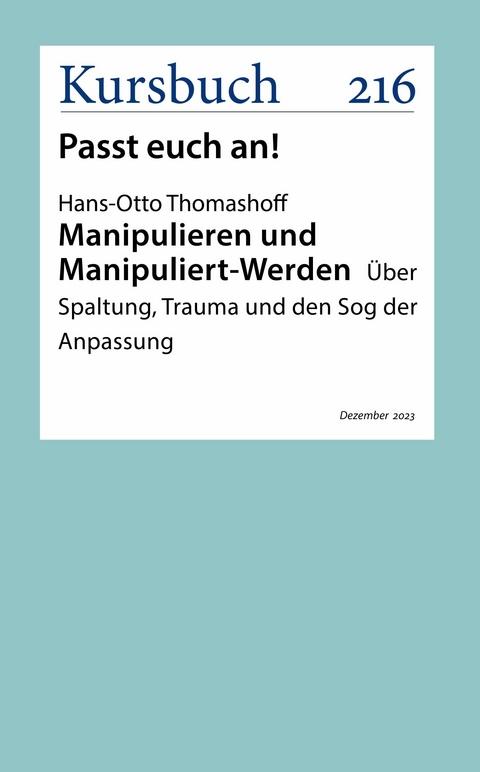 Manipulieren und Manipuliert-Werden - Hans-Otto Thomashoff