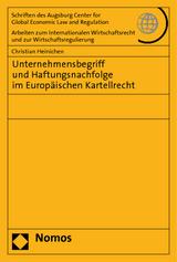 Unternehmensbegriff und Haftungsnachfolge im Europäischen Kartellrecht - Christian Heinichen