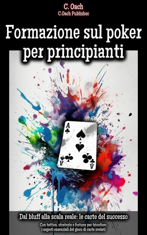 Formazione sul poker per principianti - C. Oach