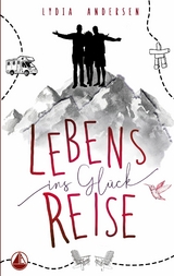 Lebens-Reise ins Glück - Lydia Andersen