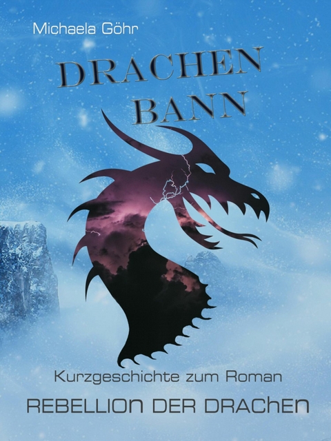 Drachenbann - Michaela Göhr