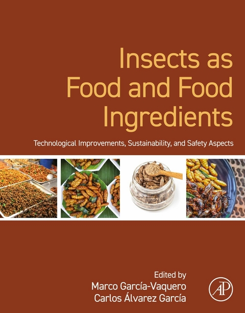 Insects as Food and Food Ingredients - 