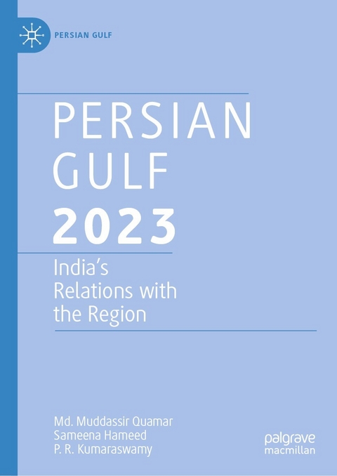 Persian Gulf 2023 -  Sameena Hameed,  P. R. Kumaraswamy,  Md. Muddassir Quamar