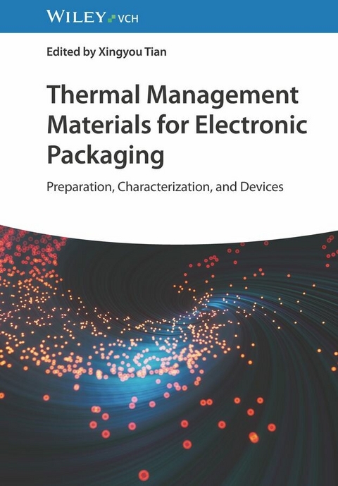 Thermal Management Materials for Electronic Packaging - 