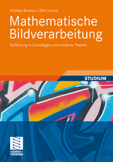 Mathematische Bildverarbeitung - Kristian Bredies, Dirk Lorenz