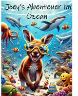 Joey's Abenteuer im Ozean - Dennis Mario Summ