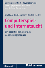 Computerspiel- und Internetsucht - Klaus Wölfling, Christina Jo, Isabel Bengesser, Manfred E. Beutel, Kai W. Müller