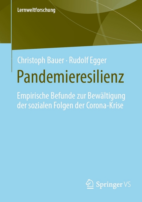 Pandemieresilienz - Christoph Bauer, Rudolf Egger