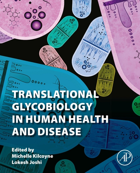 Translational Glycobiology in Human Health and Disease - 