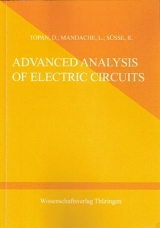 Advanced Analysis of Electric Circuits - Dimitru Topan, Lucian Mandache, Roland Süsse
