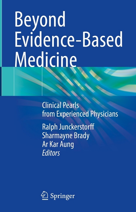 Beyond Evidence-Based Medicine - 