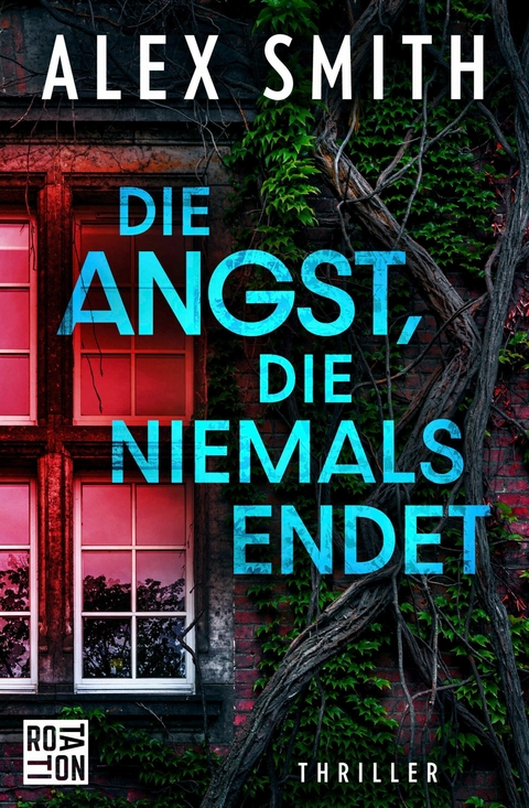 Die Angst, die niemals endet -  Alex Smith