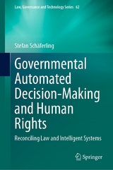 Governmental Automated Decision-Making and Human Rights - Stefan Schäferling