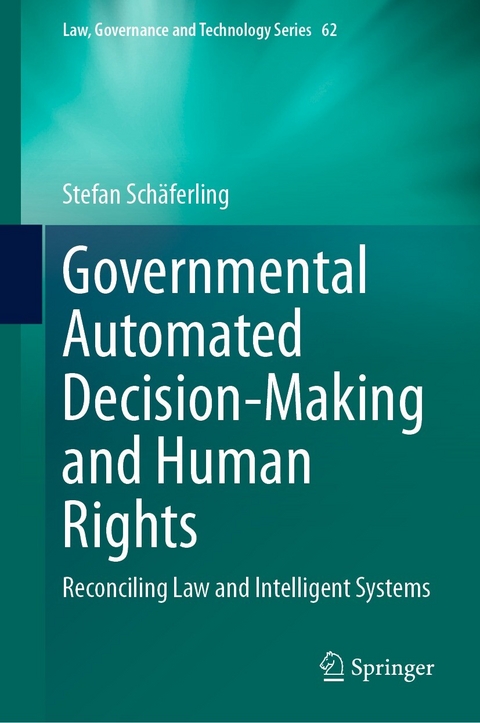 Governmental Automated Decision-Making and Human Rights - Stefan Schäferling