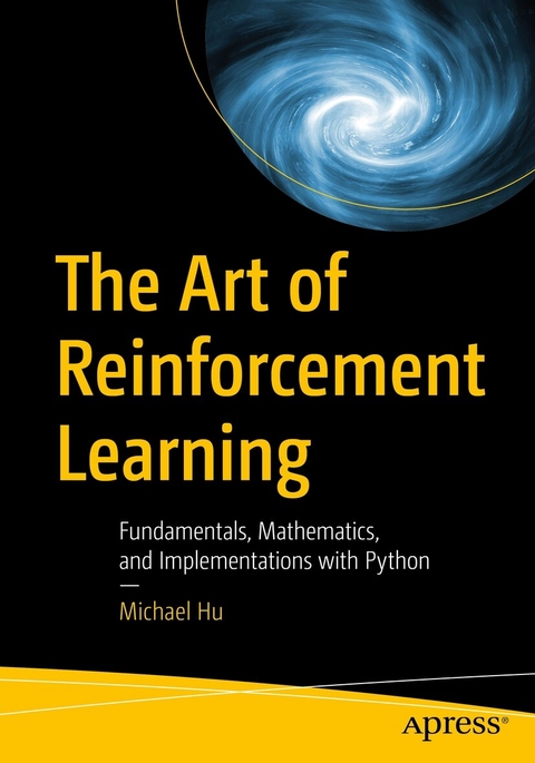 Art of Reinforcement Learning -  Michael Hu