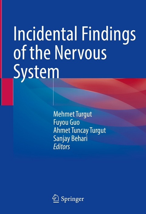 Incidental Findings of the Nervous System - 