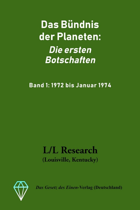 Das Bündnis der Planeten: Die ersten Botschaften - Jochen Blumenthal, Don Elkins, Carla Rückert