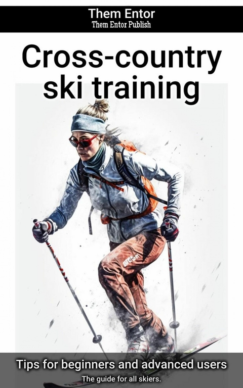 Cross-country ski training - Them Entor