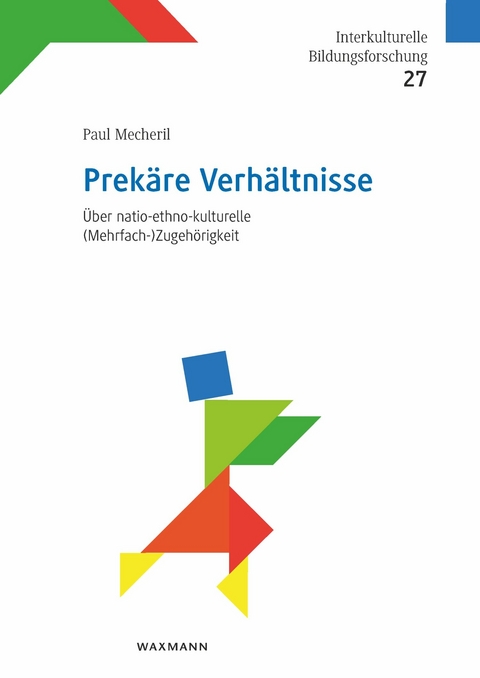 Prekäre Verhältnisse -  Paul Mecheril