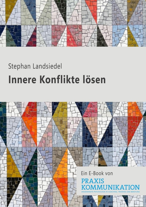 Innere Konflikte lösen - Stephan Landsiedel