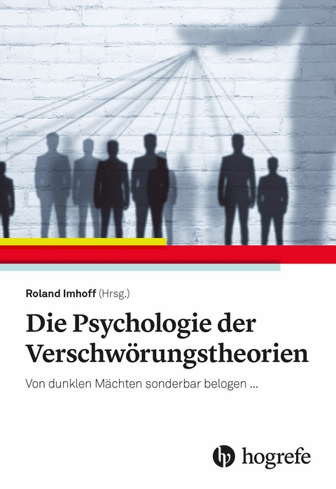 Die Psychologie der Verschwörungstheorien - 