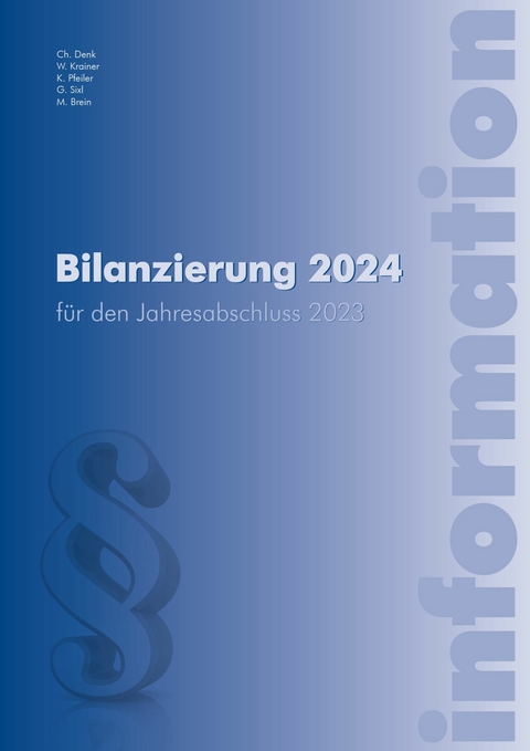 Bilanzierung 2024 -  Markus Brein,  Christoph Denk,  Wolfgang Krainer,  Katrin Pfeiler,  Gunnar Sixl