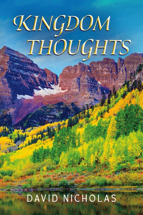 Kingdom Thoughts -  David Nicholas