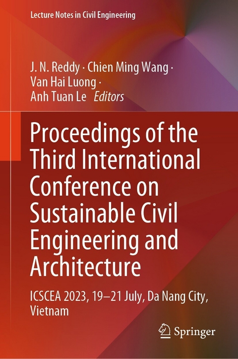 Proceedings of the Third International Conference on Sustainable Civil Engineering and Architecture - 