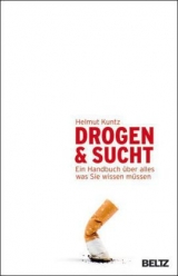 Drogen & Sucht - Helmut Kuntz