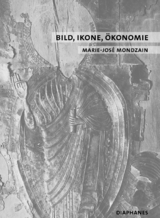 Bild, Ikone, Ökonomie - Marie-José Mondzain