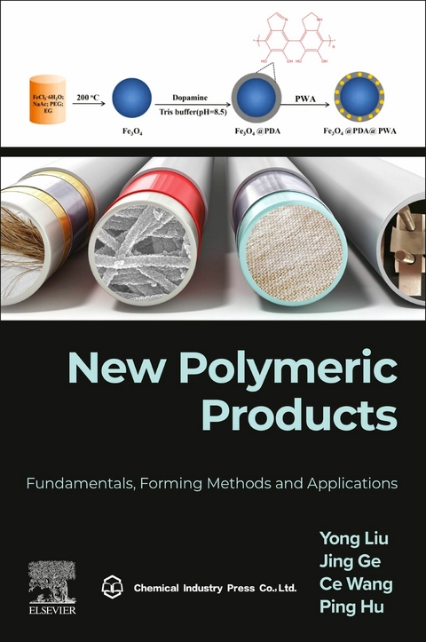 New Polymeric Products -  Jing Ge,  Ping Hu,  Yong Liu,  Ce Wang