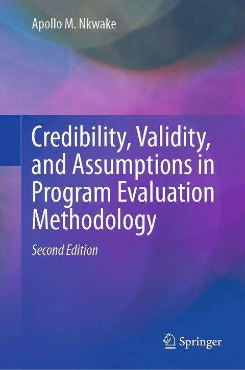 Credibility, Validity, and Assumptions in Program Evaluation Methodology -  Apollo M. Nkwake