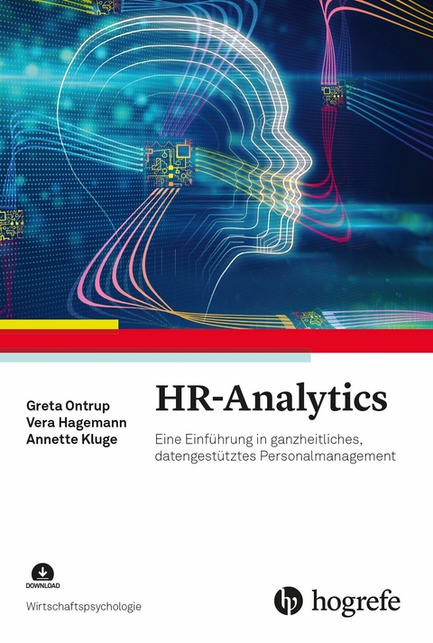 HR-Analytics - Greta Ontrup, Vera Hagemann, Annette Kluge