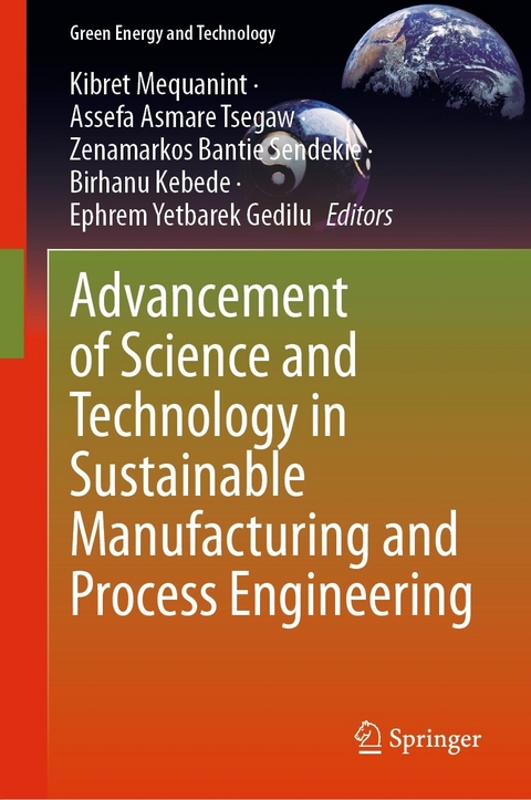 Advancement of Science and Technology in Sustainable Manufacturing and Process Engineering - 