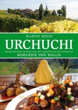 Urchuchi Romandie und Wallis - Martin Weiss