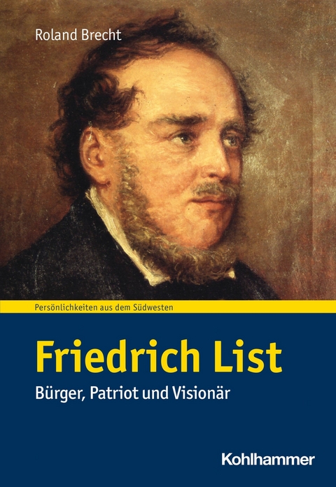 Friedrich List -  Roland Brecht