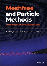 Meshfree and Particle Methods -  Ted Belytschko,  J. S. Chen,  Michael Hillman