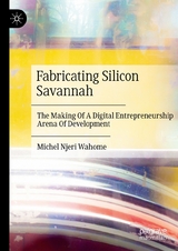 Fabricating Silicon Savannah - Michel Njeri Wahome