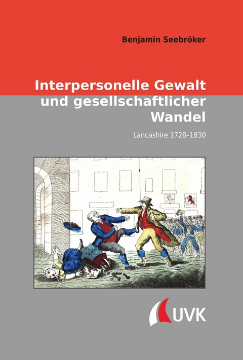 Interpersonelle Gewalt und gesellschaftlicher Wandel - Benjamin Seebröker