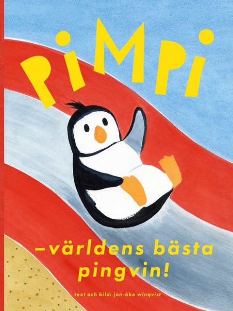 PIMPI - världens bästa pingvin! - Jan-Åke Winqvist