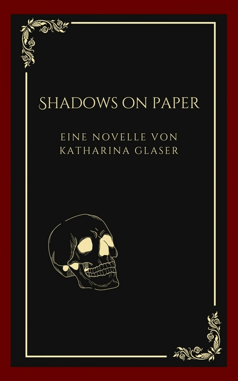 Shadows On Paper - Katharina Glaser