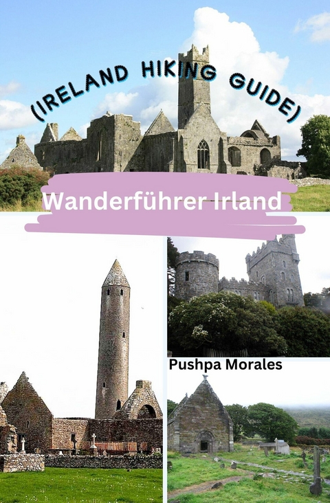 Wanderführer Irland (Ireland Hiking Guide) - Pushpa Morales
